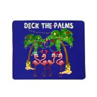 Deck The Palms Merry Flamingo Christmas Funny Gift Great Gift Mousepad