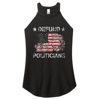 Defund The Politicians Distressed American Flag Women's Perfect Tri Rocker Tank