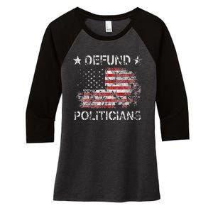 Defund The Politicians Distressed American Flag Women's Tri-Blend 3/4-Sleeve Raglan Shirt