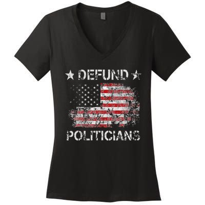 Defund The Politicians Distressed American Flag Women's V-Neck T-Shirt