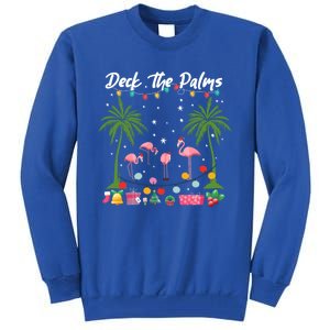 Deck The Palms Pink Flamingos Cool Holiday Christmas Funny Gift Cool Gift Tall Sweatshirt