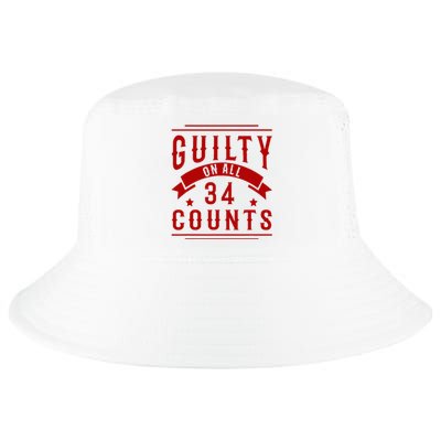 Donald Trump President 45 Guilty On All 34 Counts Charges Cool Comfort Performance Bucket Hat