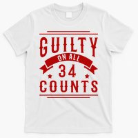 Donald Trump President 45 Guilty On All 34 Counts Charges T-Shirt