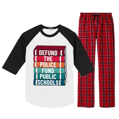 Defund The P.O.L.I.C.E Fund Public Schools Raglan Sleeve Pajama Set