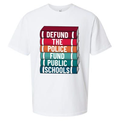 Defund The P.O.L.I.C.E Fund Public Schools Sueded Cloud Jersey T-Shirt