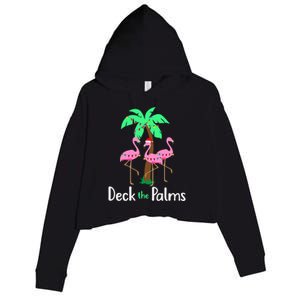 Deck The Palm Trees Flamingo Christmas Holiday Funny Gift Crop Fleece Hoodie