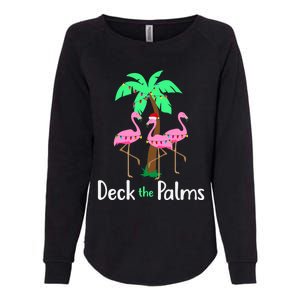 Deck The Palm Trees Flamingo Christmas Holiday Funny Gift Womens California Wash Sweatshirt