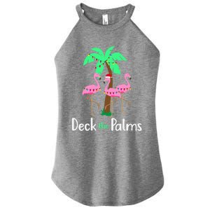 Deck The Palm Trees Flamingo Christmas Holiday Funny Gift Women's Perfect Tri Rocker Tank