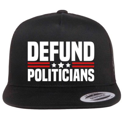 Defund The Politicians Patriotically Politics Libertarian Flatbill Hat