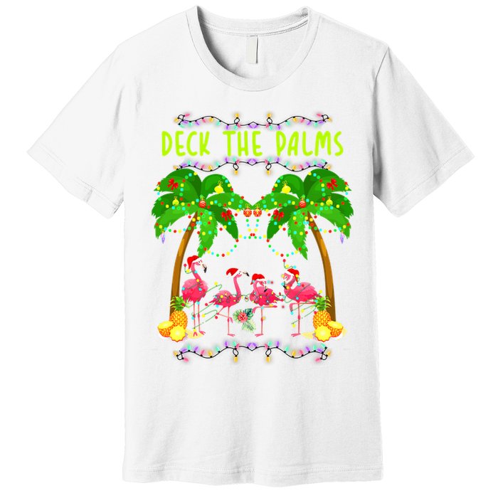Deck the Palms Merry Flamingo Christmas funny Premium T-Shirt