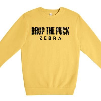 Drop The Puck Zebra Premium Crewneck Sweatshirt