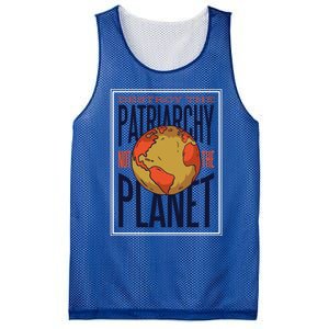 Destroy The Patriarchy Not The Earth Day Planet Environta Gift Mesh Reversible Basketball Jersey Tank