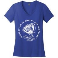 Destroy The Patriarchy Not The Planet Gift Women's V-Neck T-Shirt