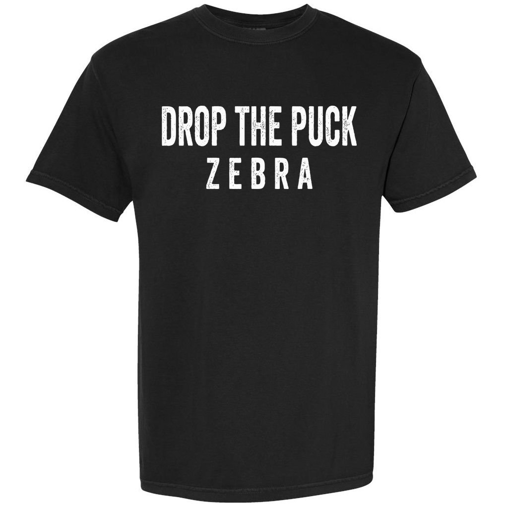 Drop The Puck Zebra Comfort Colors T-Shirt