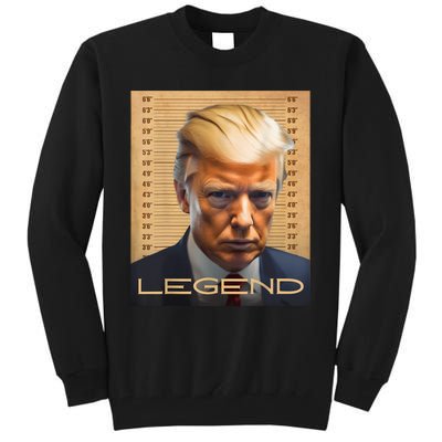 Donald Trump President Legendary Mugshot Trump Legend Tall Sweatshirt