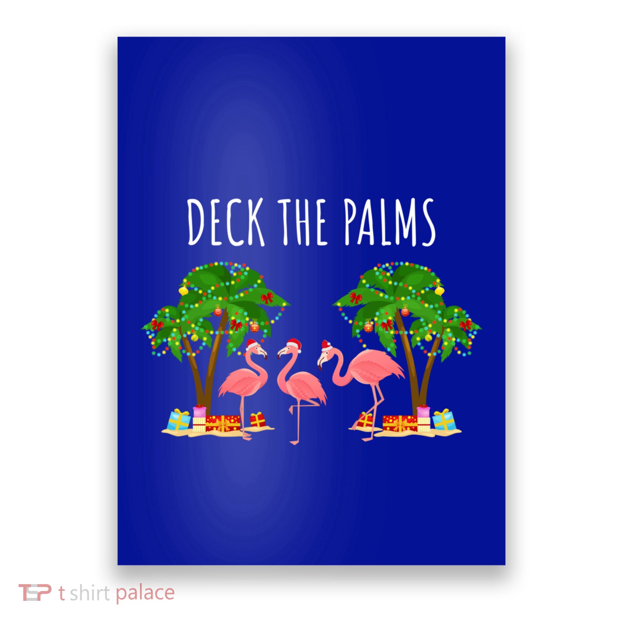Deck The Palms Christmas Flamingo Bird Design With Trees Gift Poster