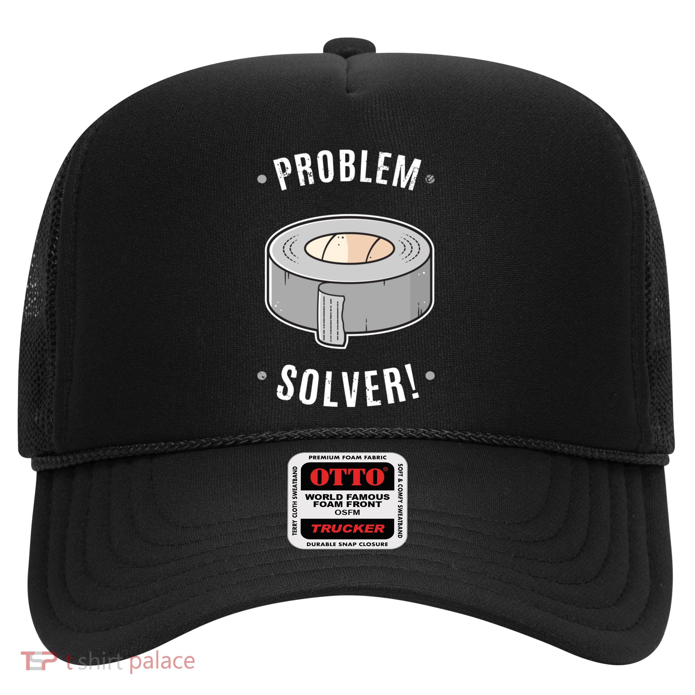 Duct Tape Problem Solver Trucker Hat