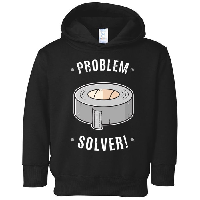 Duct Tape Problem Solver Toddler Hoodie