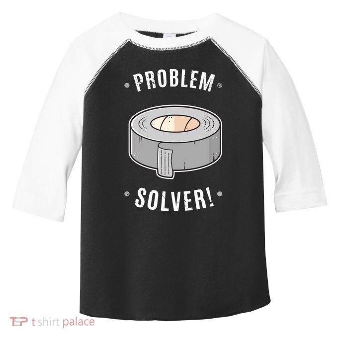 Duct Tape Problem Solver Toddler Fine Jersey T-Shirt