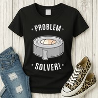 Duct Tape Problem Solver Womens T-Shirt