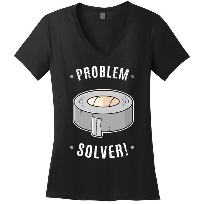 Duct Tape Problem Solver Women's V-Neck T-Shirt
