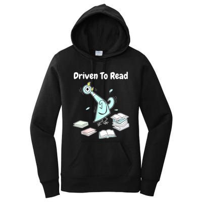 Driven To Read Pigeon Library Reading Books Reader Funny Women's Pullover Hoodie