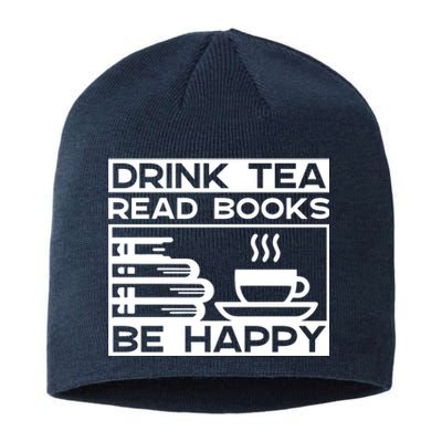 Drink Tea Read Books Be Happy Sustainable Beanie