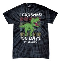 Dino T Rex Student Gift I Crushed 100 Days Of School Tie-Dye T-Shirt