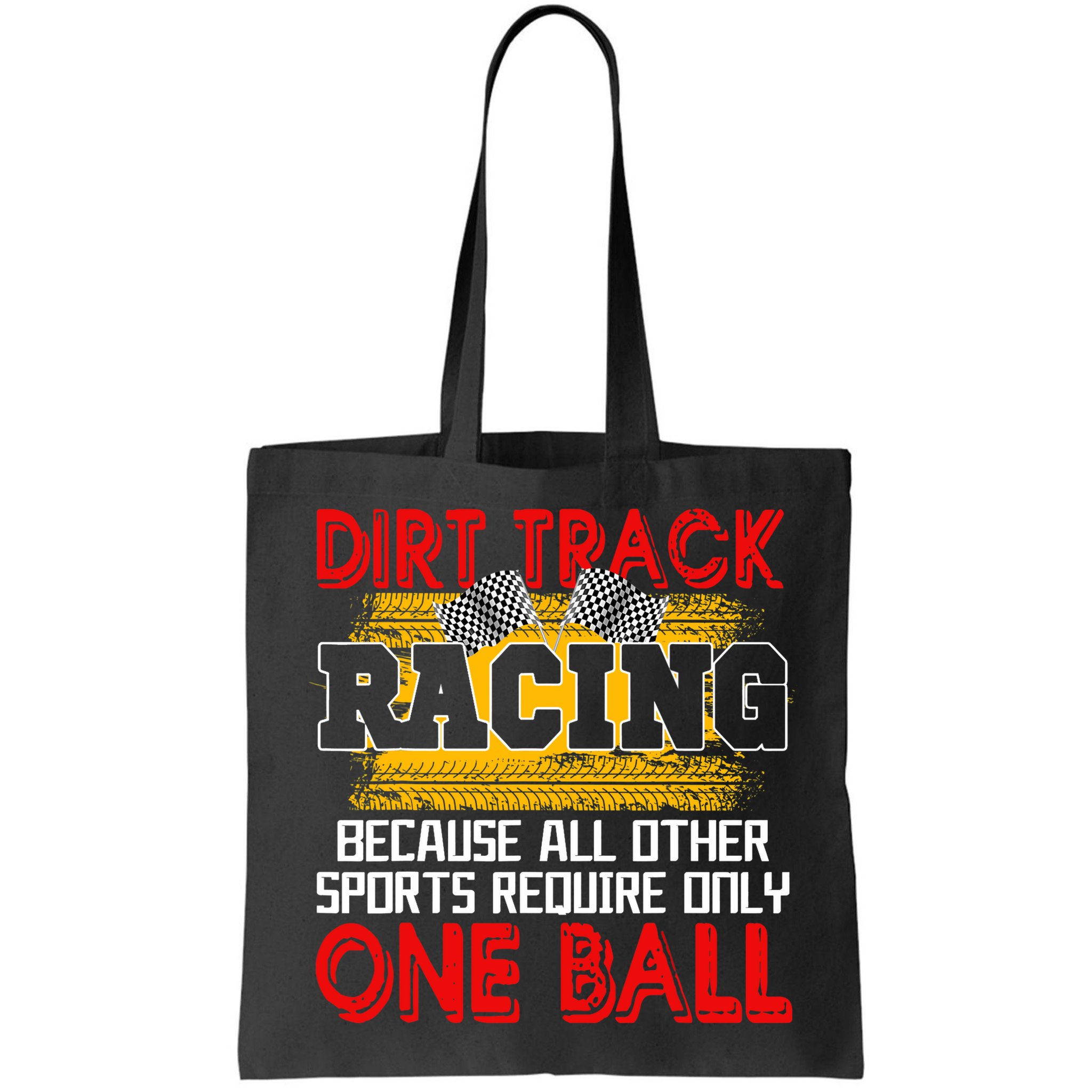 Dirt Track Racing Other Sports Require Only One Ball Lover Bag