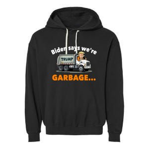 Donald Trump Rides A Garbage Truck Garment-Dyed Fleece Hoodie