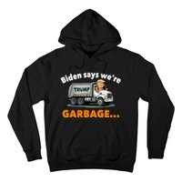 Donald Trump Rides A Garbage Truck Hoodie