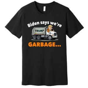 Donald Trump Rides A Garbage Truck Premium T-Shirt