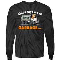 Donald Trump Rides A Garbage Truck Tie-Dye Long Sleeve Shirt