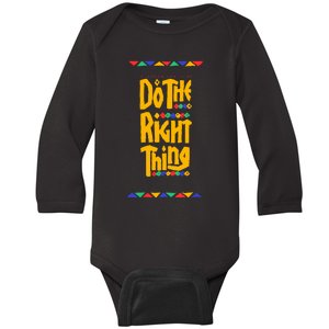 Do The Right Thing Baby Long Sleeve Bodysuit