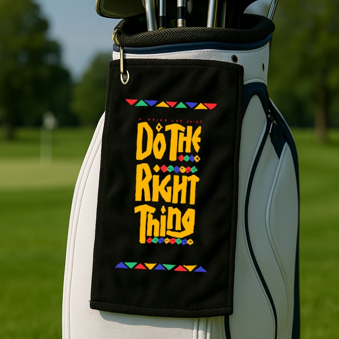 Do The Right Thing Golf Towel