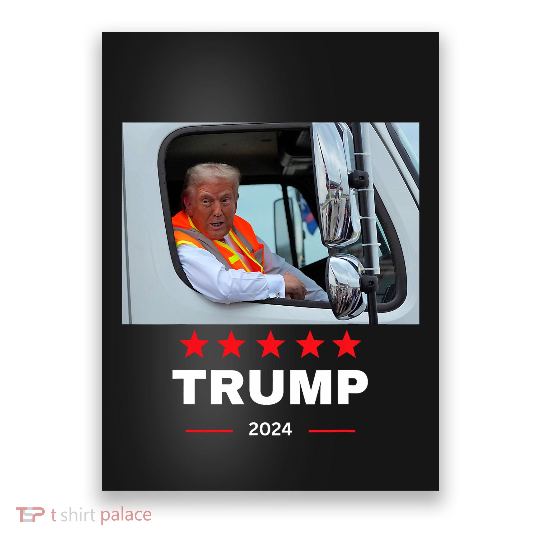 Donald Trump Rides In Garbage Truck Funny Garbage For Trump Poster