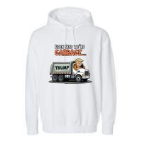 Donald Trump Rides In Garbage Truck Garment-Dyed Fleece Hoodie