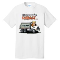 Donald Trump Rides In Garbage Truck Tall T-Shirt