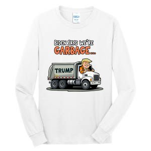 Donald Trump Rides In Garbage Truck Tall Long Sleeve T-Shirt