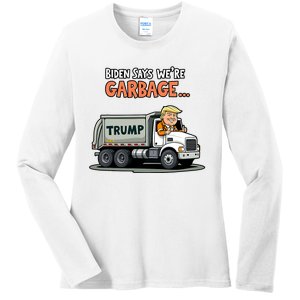 Donald Trump Rides In Garbage Truck Ladies Long Sleeve Shirt