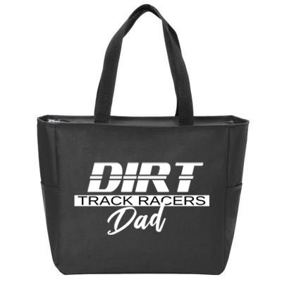 Dirt Track Racing Racers Dad Stock Car Racing Funny Gift Zip Tote Bag