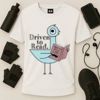 Driven To Read Pigeon Library Reading Books Readers Performance Shirt