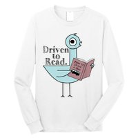 Driven To Read Pigeon Library Reading Books Readers Long Sleeve Shirt