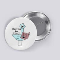 Driven To Read Pigeon Library Reading Books Readers Button