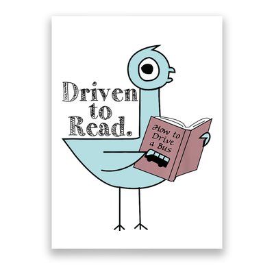 Driven To Read Pigeon Library Reading Books Readers Poster