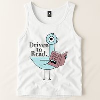Driven To Read Pigeon Library Reading Books Readers Tank Top