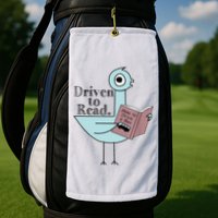 Driven To Read Pigeon Library Reading Books Readers Golf Towel