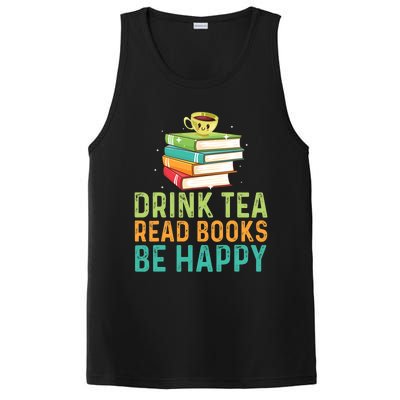 Drink Tea Read Books Be Happy Funny Book Lovers With Tea PosiCharge Competitor Tank