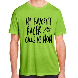 Dirt Track Racing Flag My Favorite Racer Calls Me Mom Race Gift Adult ChromaSoft Performance T-Shirt