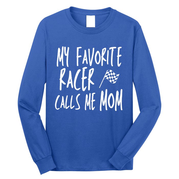 Dirt Track Racing Flag My Favorite Racer Calls Me Mom Race Gift Long Sleeve Shirt